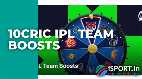10cric ipl bonus|IPL Team Boosts .